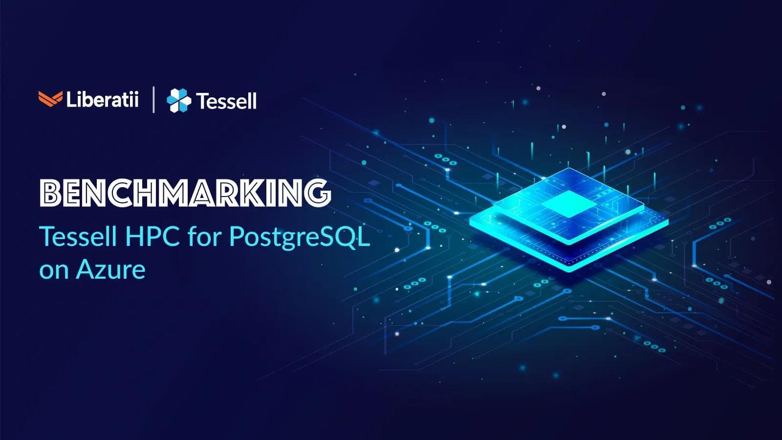 Benchmarking Tessell HPC for PostgreSQL on Azure